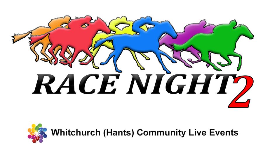 Whitchurch Community Live Events Present ‘Race Night 2’