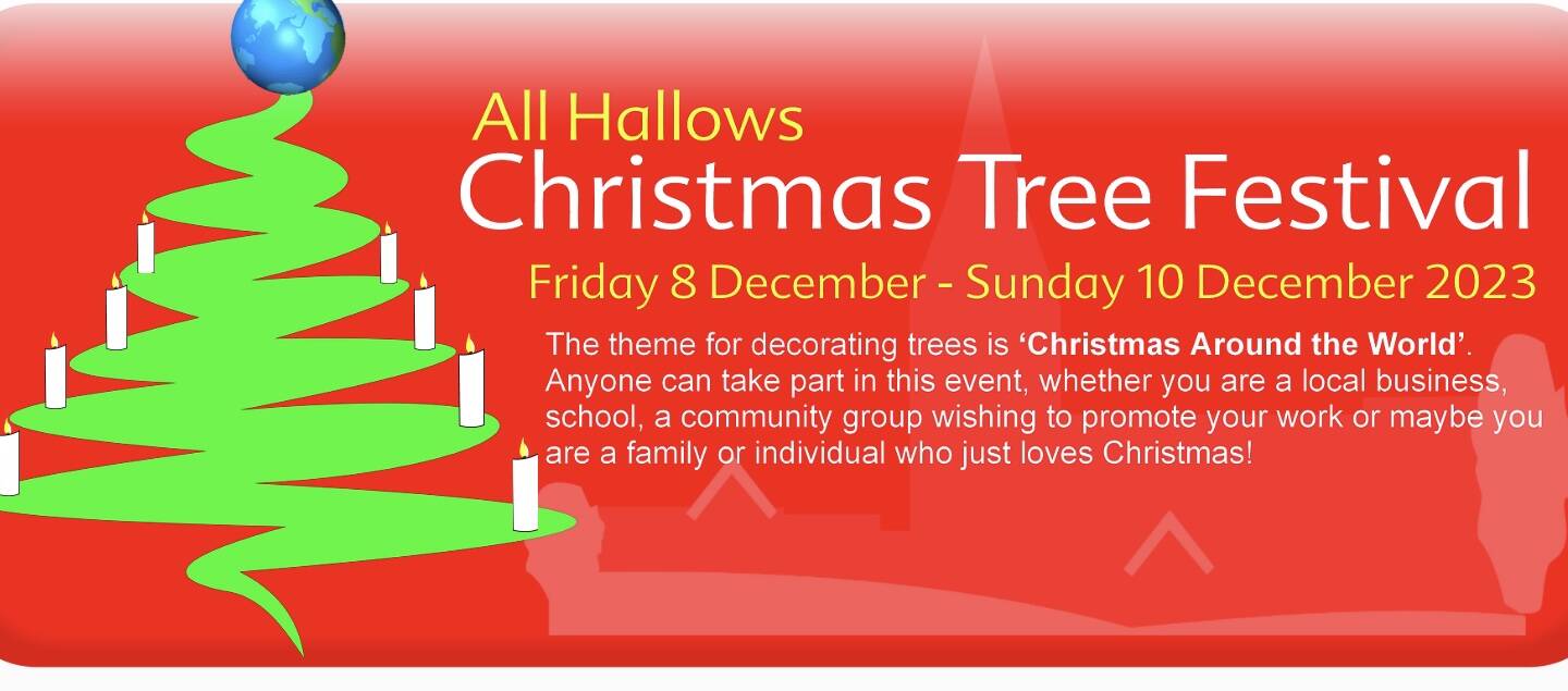 All Hallows Christmas Tree Festival