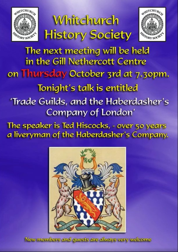 Whitchurch History Society – “Trade Guilds & The Haberdasher’s Company of London”