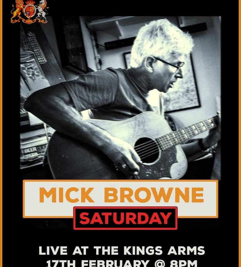 Mick Browne ‘Music Through the Decades’ – Live at the Kings Arms