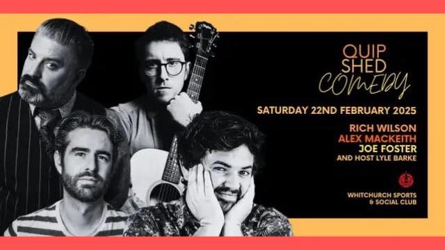 Quip Shed Comedy – Live at Whitchurch Sports & Social Club